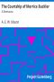 [Gutenberg 38665] • The Courtship of Morrice Buckler: A Romance